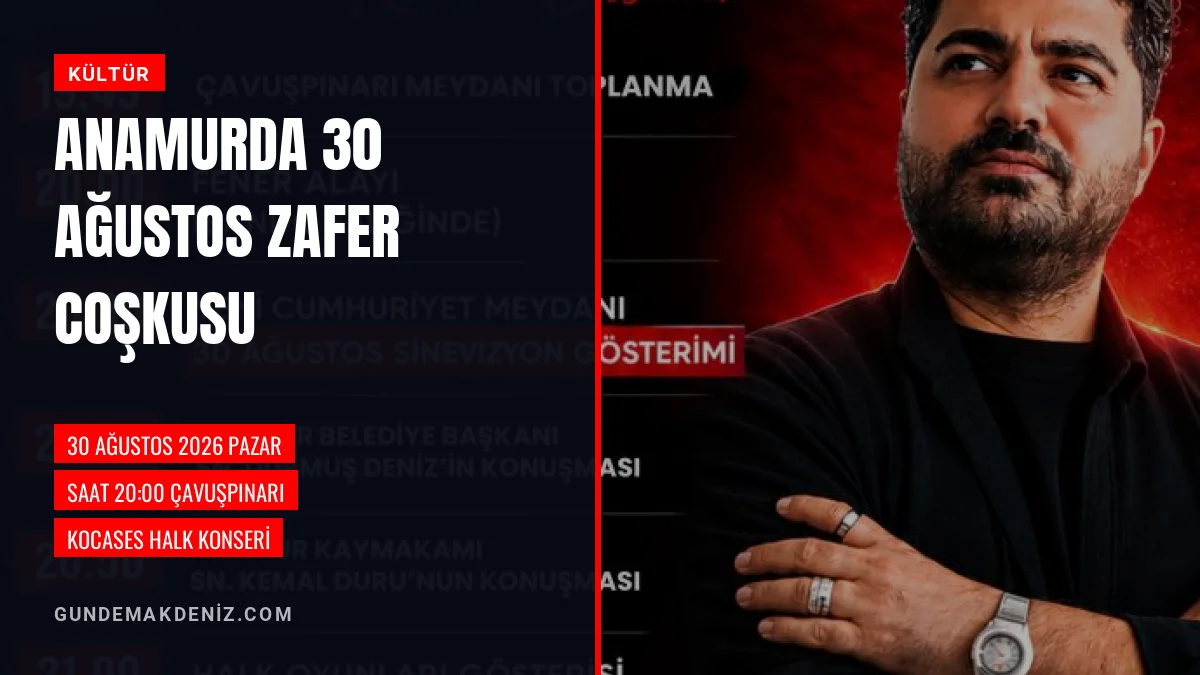 Anamur Belediyesi 30 Ağustos kutlama programının detaylarını duyurdu
