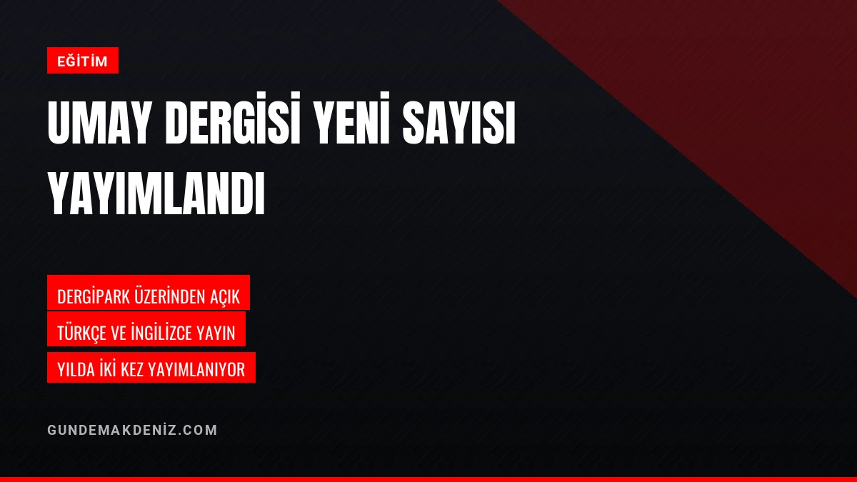 Antalya Belek Üniversitesi Umay Dergisinin Yeni Sayısını Yayımladı