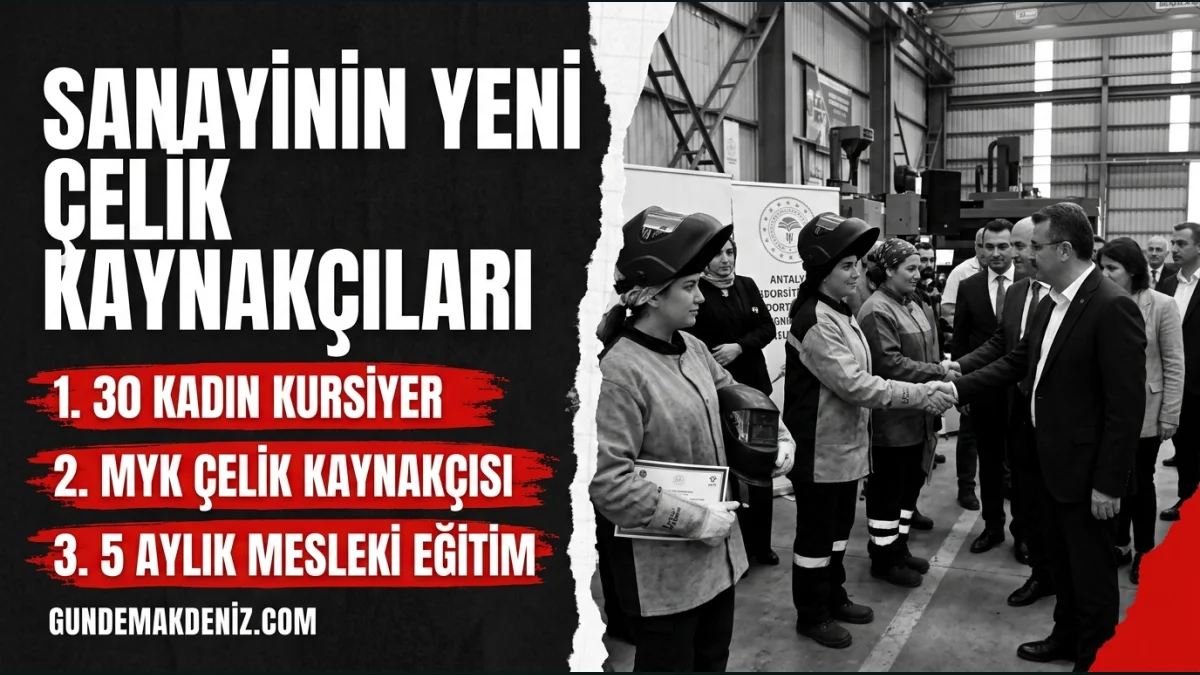 Antalya OSB projesiyle 30 kadın çelik kaynakçısı belgesi aldı