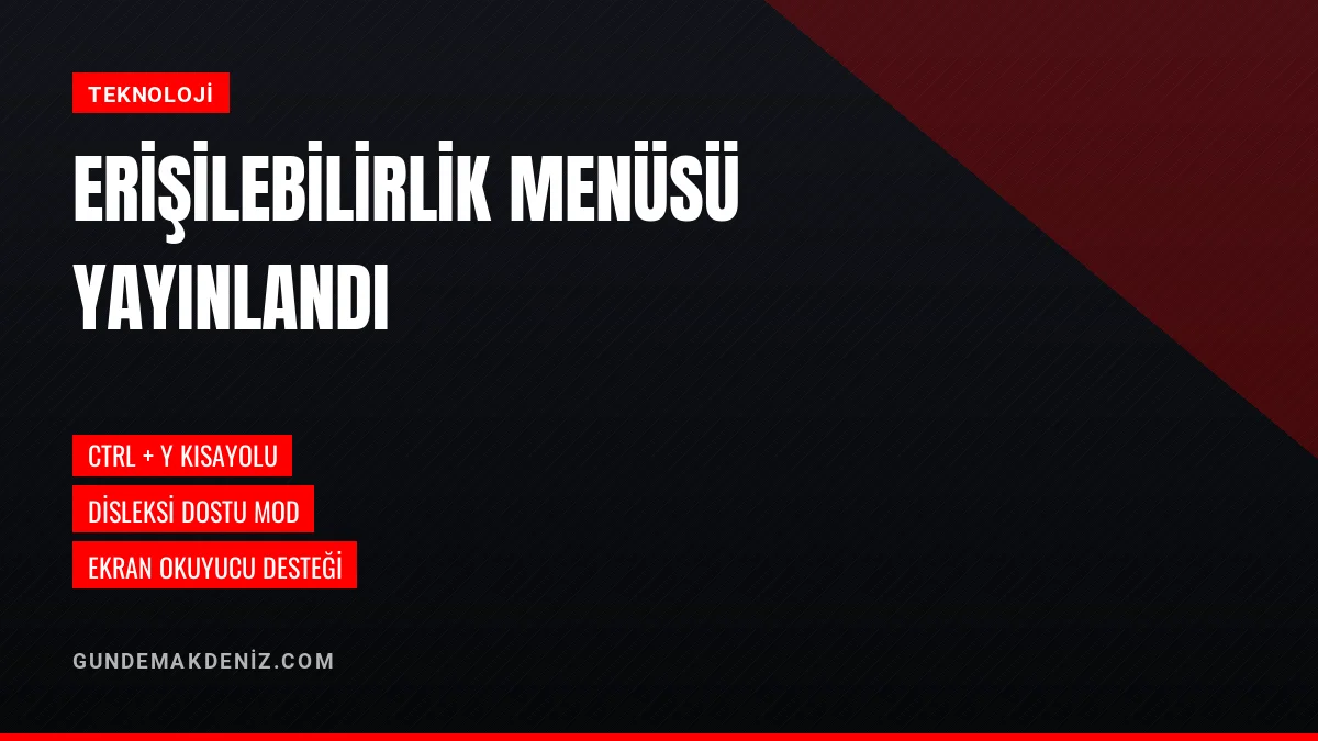 Bayram Sensiz Olmaz Kampanyası Erişilebilirlik Seçenekleri Sunuyor