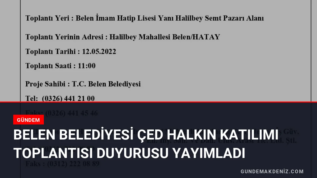 Belen Belediyesi ÇED Halkın Katılımı Toplantısı Duyurusu Yayımladı