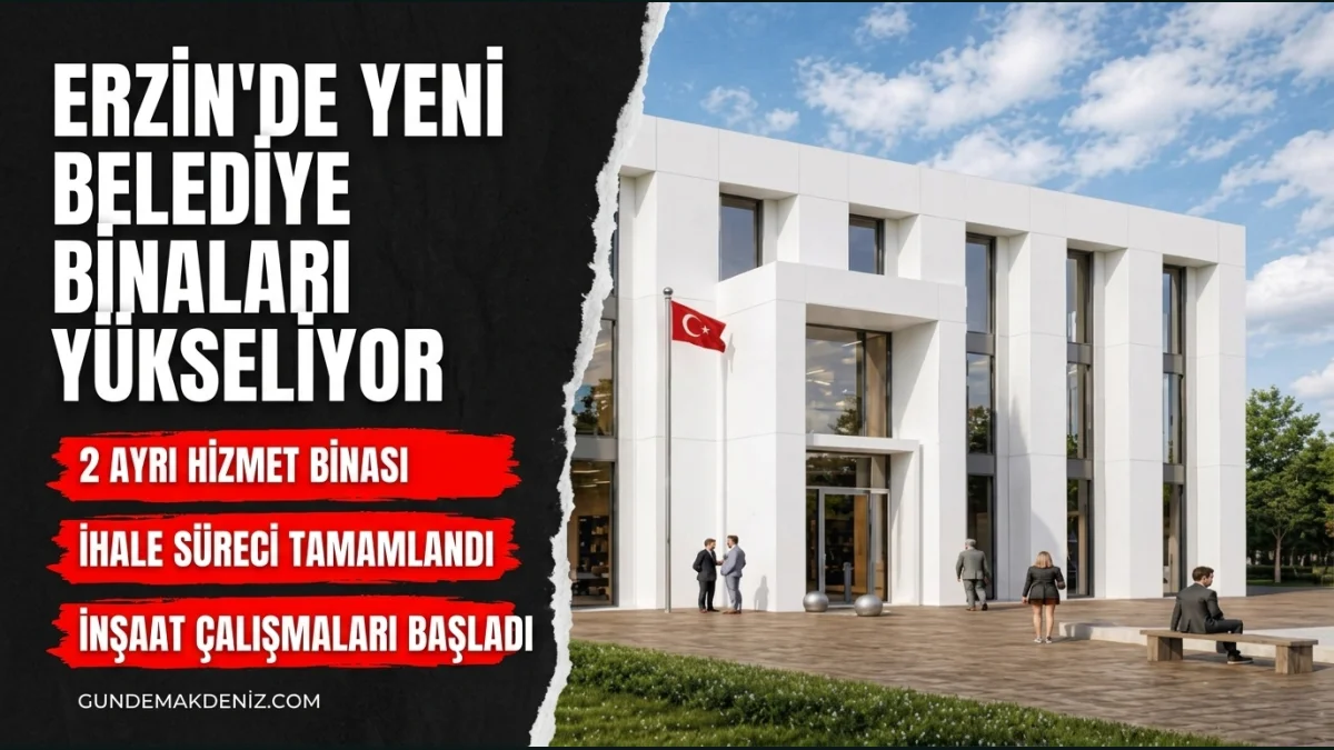 Hatay Erzinde Yeni Belediye Binalarının İnşaat Çalışmaları Başladı
