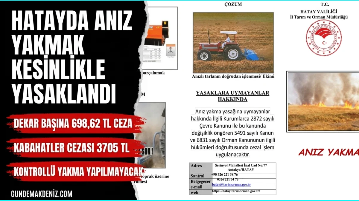 Hatay Valiliği ilan etti il genelinde anız yakmak tamamen yasaklandı
