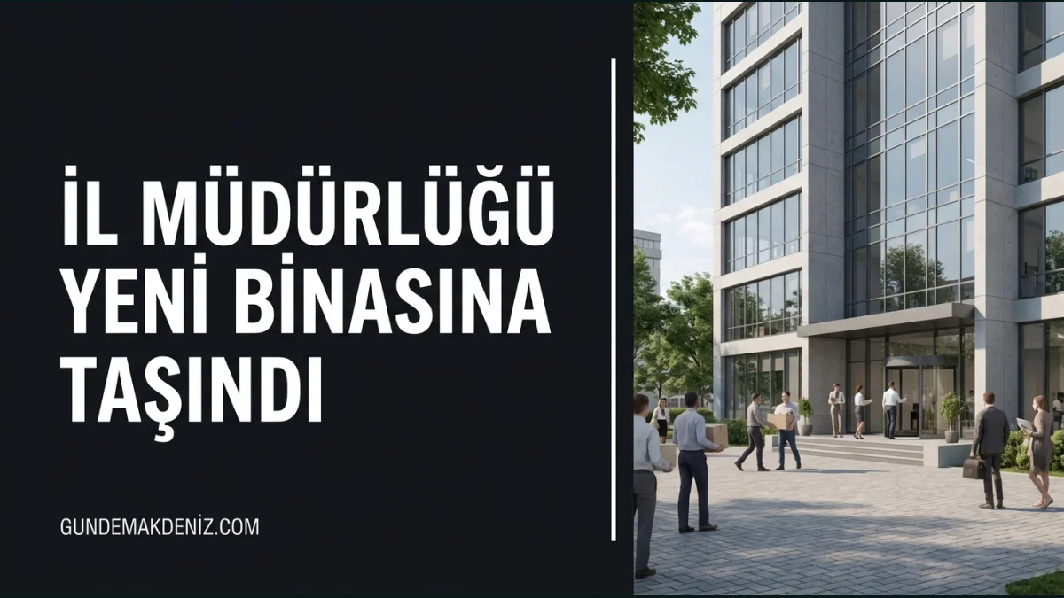 İl Müdürlüğü Yeni Hizmet Binasında Faaliyet Göstermeye Başladı
