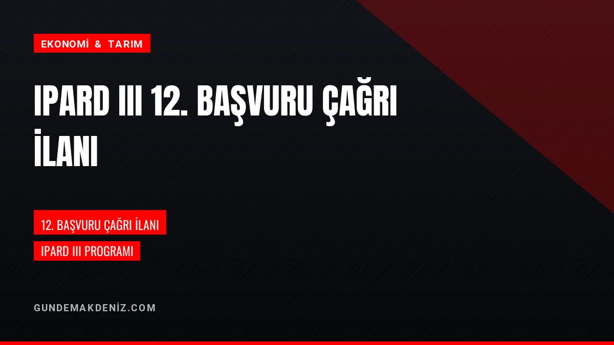 IPARD III Programı Kapsamında 12 Başvuru Çağrı İlanı Yayımlandı