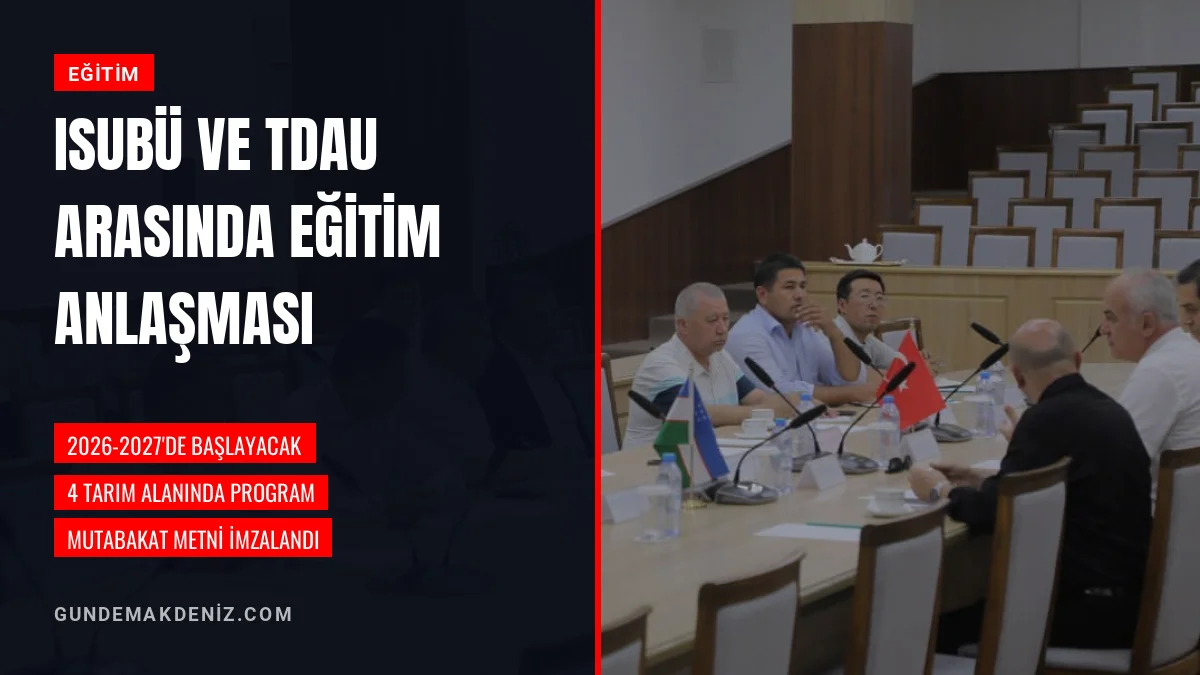 ISUBÜ ile Taşkent Devlet Tarım Üniversitesi mutabakat imzaladı