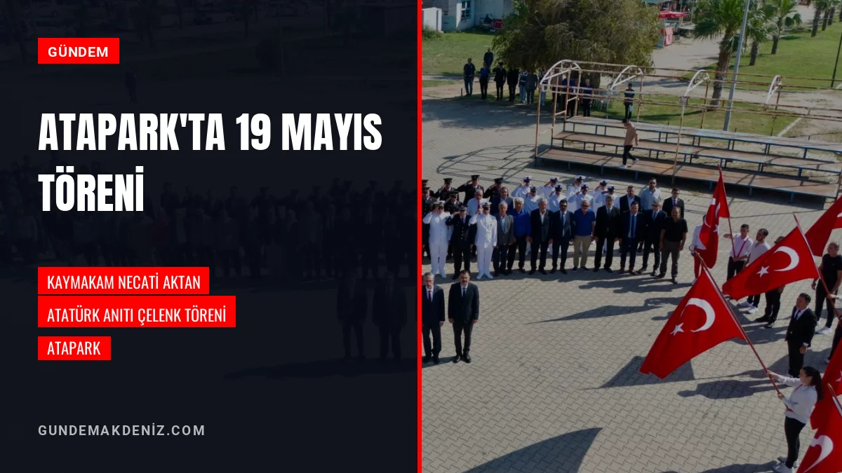 Kaymakam Necati Aktan Atapark çelenk sunma törenine katılım sağladı