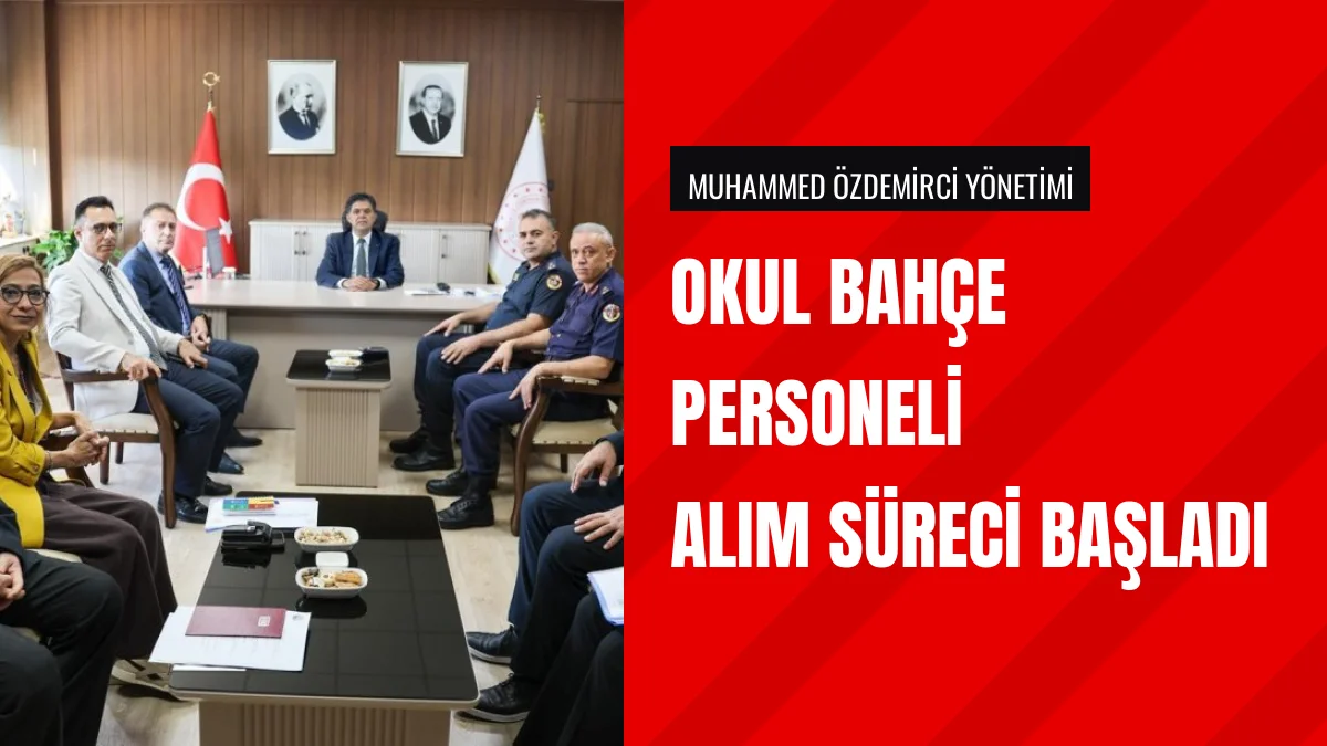 Okul Bahçe Görevlisi Alımı İçin İl Komisyonu Bir Araya Geldi
