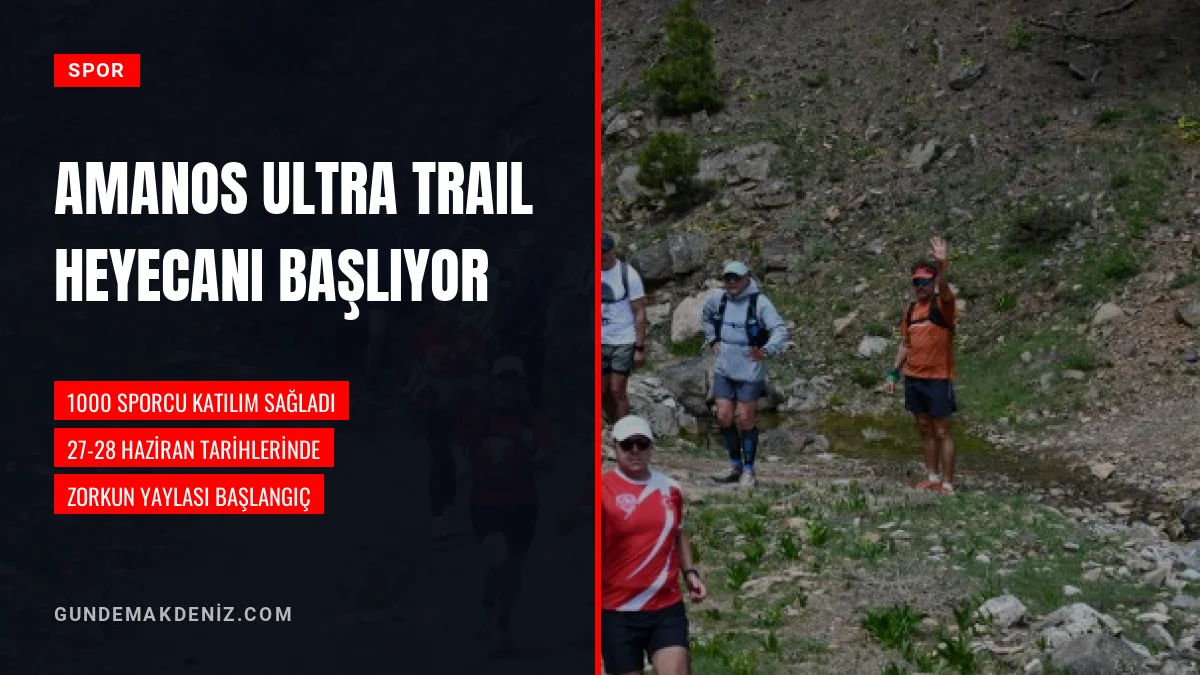 Osmaniye Amanos Ultra Trail Maratonuna 1000 Sporcu Kayıt Yaptırdı