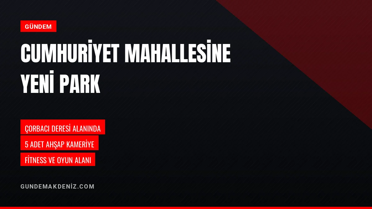 Pozantı Belediyesi Cumhuriyet Mahallesine Yeni Park Alanı Kazandırdı