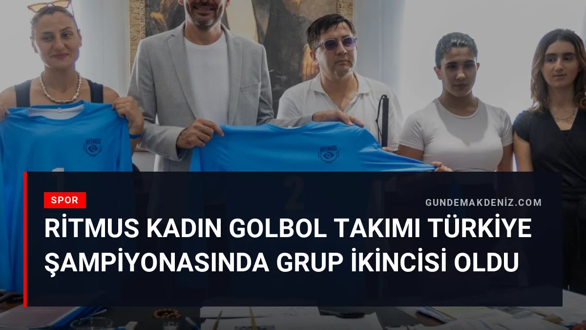 Ritmus Kadın Golbol Takımı Türkiye Şampiyonasında Grup İkincisi Oldu