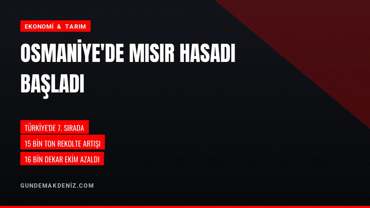 Vali Mehmet Fatih Serdengeçti Osmaniye mısır hasadına katıldı