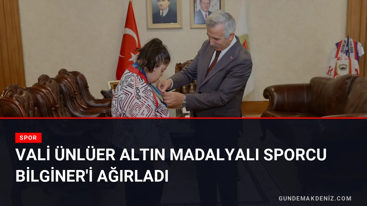 Vali Ünlüer Altın Madalyalı Sporcu Bilginer'i Ağırladı