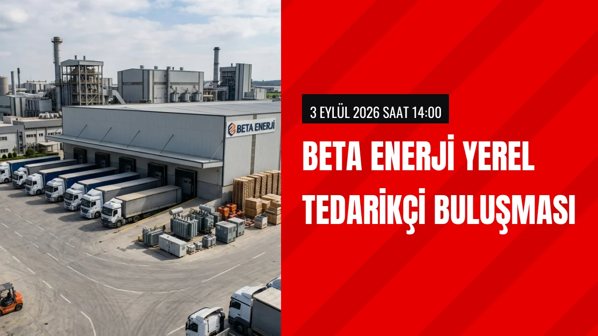 Adana Beta Enerji Tedarik Zinciri Buluşmasına Ev Sahipliği Yapacak