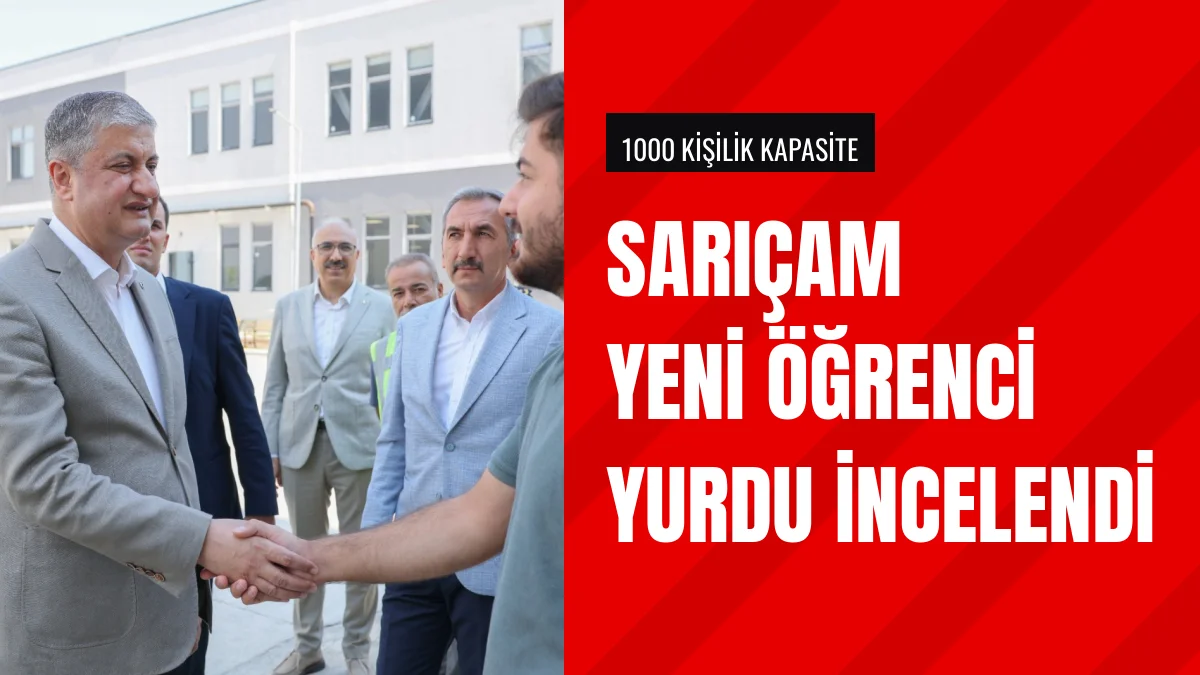 Adana Valisi Mustafa Yavuz Sarıçamdaki Bin Kişilik Yurdu İnceledi