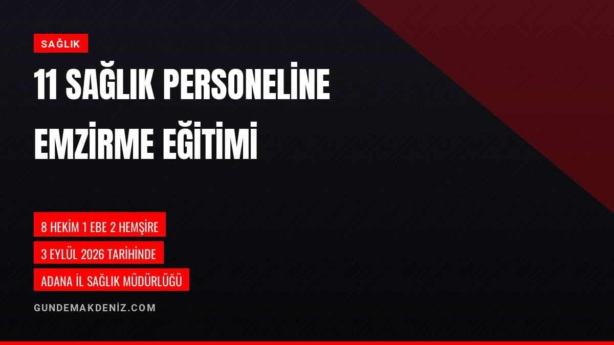 Adanada emzirme eğitimini bitiren 11 sağlık personeli belgesini aldı