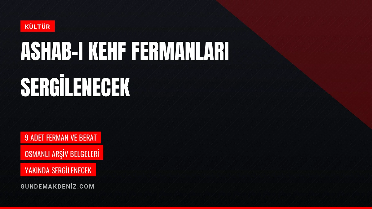 Afşin Kaymakamlığı Ashab ı Kehf ile ilgili 9 fermanı derledi
