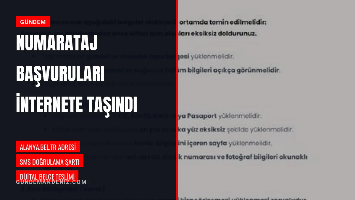 Alanya Belediyesi numarataj başvurularını dijital ortama taşıdı
