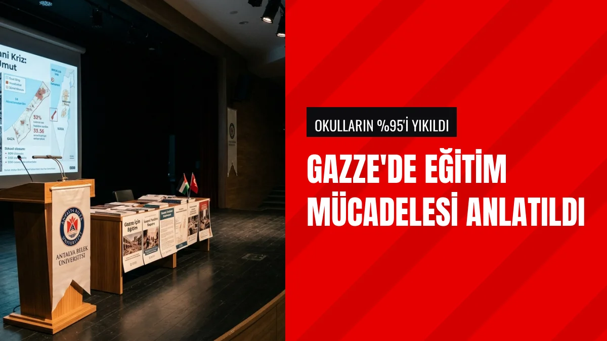 Antalya Belek Üniversitesinde Gazze Paneli Gerçekleştirildi