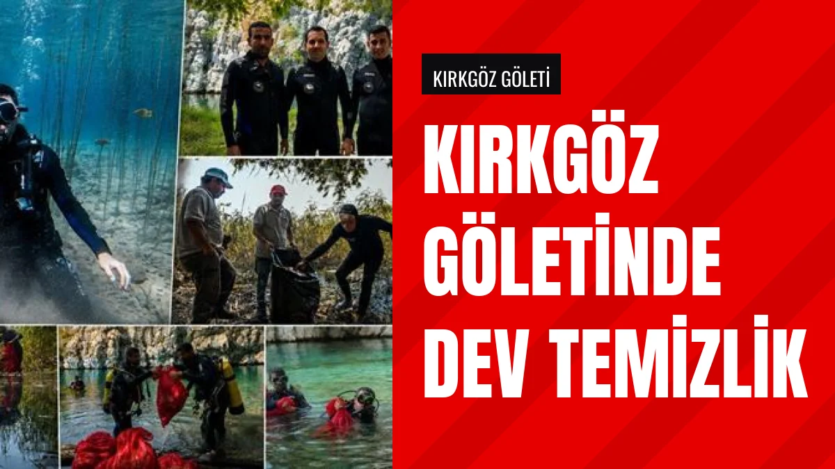 Antalya Kırkgöz Göletinde Su Altı Ve Çevre Temizliği Yapıldı