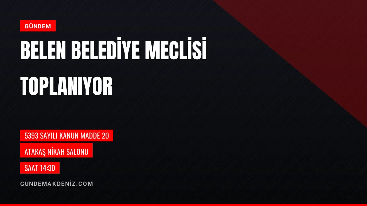 Belen Belediye Meclisi Mart Ayı Olağan Toplantısını Gerçekleştirecek