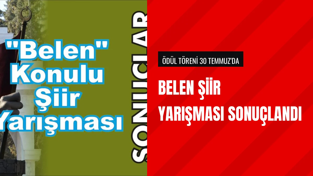 Belen Belediyesi Şiir Yarışmasında Dereceye Girenler Açıklandı