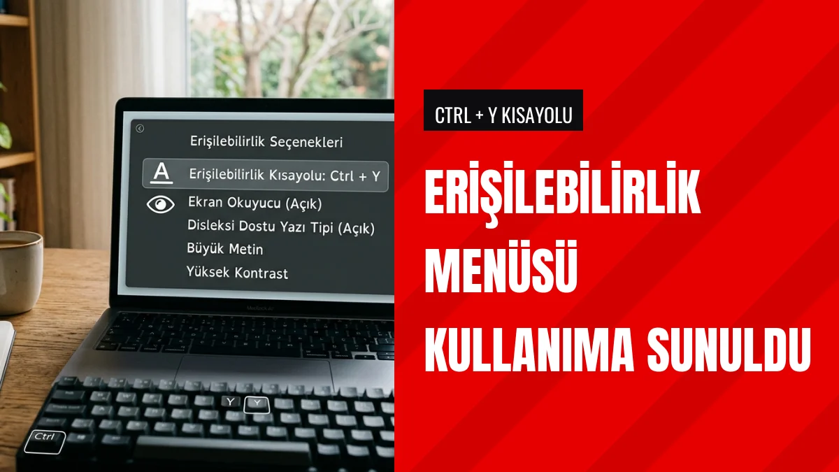 Erişilebilirlik Menüsü Ekran Okuyucu ve Metin Seçeneklerini Sunuyor