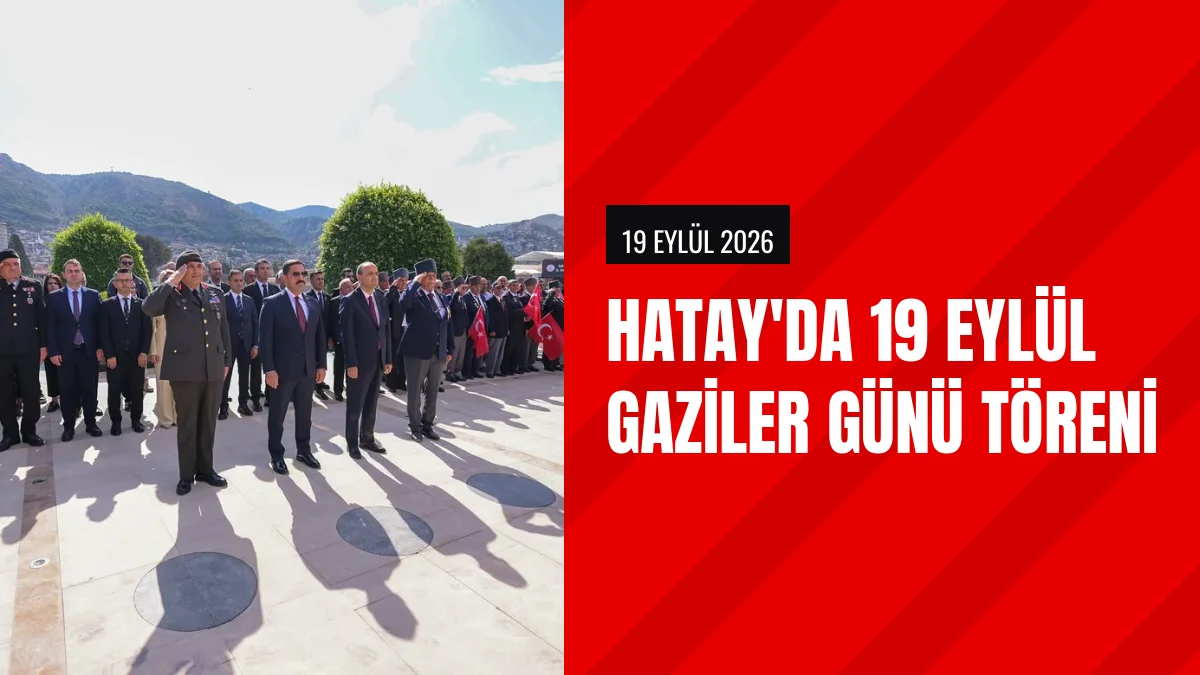 Hatay Valisi Mustafa Masatlı 19 Eylül Gaziler Günü törenine katıldı