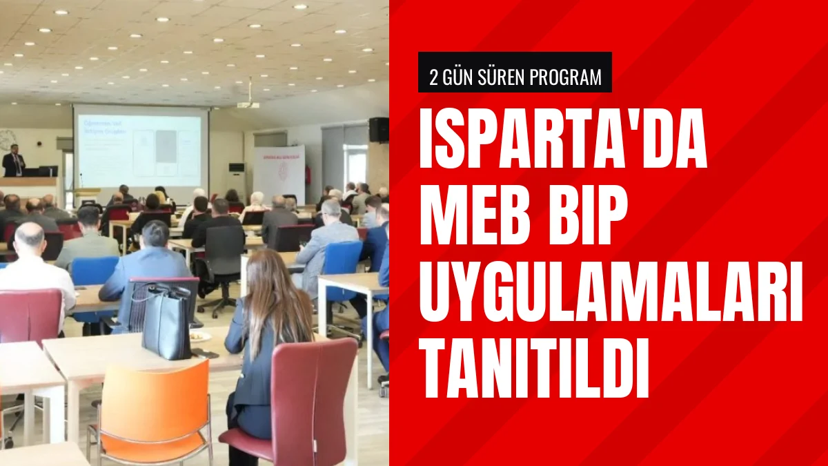 Isparta'da MEB ve Turkcell İş Birliğiyle BiP Uygulamaları Tanıtıldı
