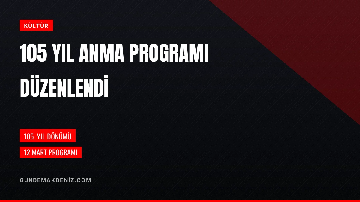 İstiklal Marşının Kabulünün 105 Yılı Dolayısıyla Program Düzenlendi