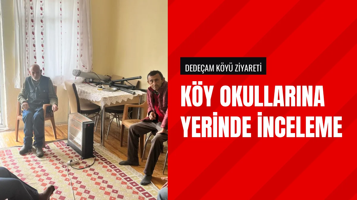 Kaymakam Bekir Abacı Dedeçam ve Kozluçay Okullarını Ziyaret Etti
