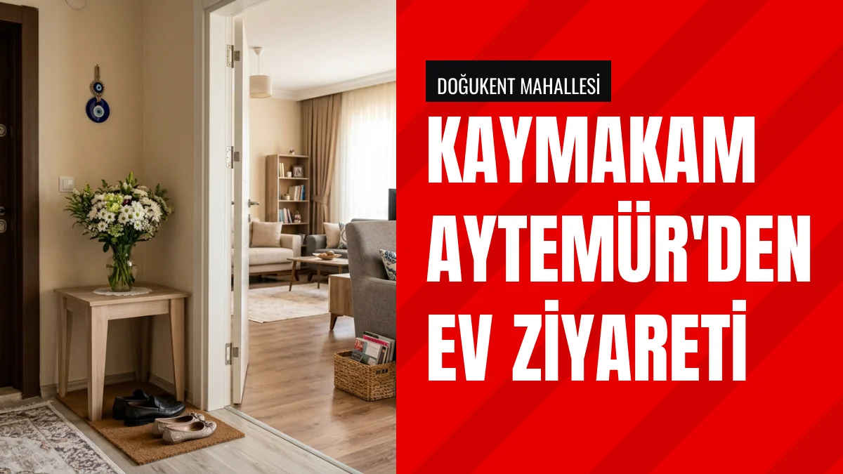 Kaymakam Hicabi Aytemür Deprem Konutlarında Ziyarette Bulundu