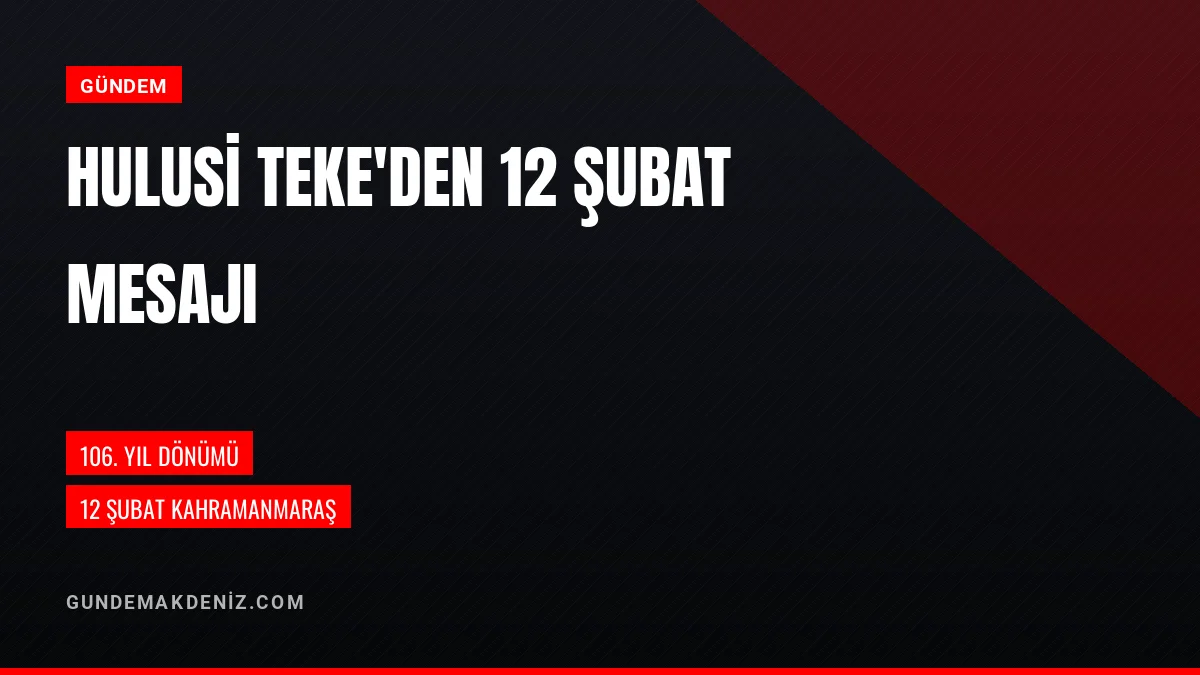 Kaymakam Hulusi Teke Kahramanmaraşın kurtuluş mesajını yayımladı