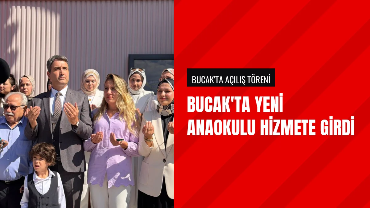 Kaymakam Kuruca Bucak'ta yeni özel anaokulunun açılışını yaptı