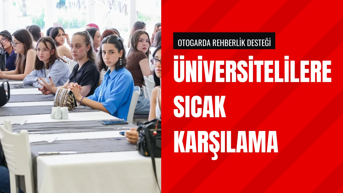 Manavgat Belediyesi kente gelen üniversite öğrencilerini karşıladı