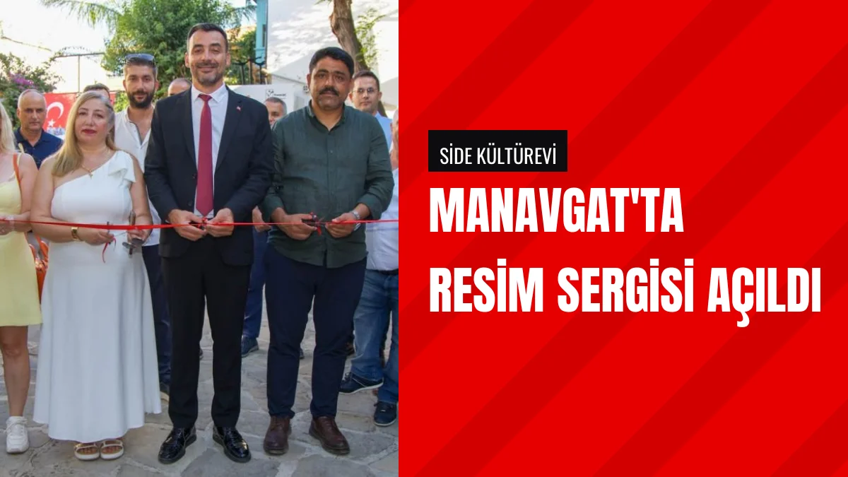Manavgat Belediyesi Side Kültürevi Resim Sergisini Ziyarete Açtı