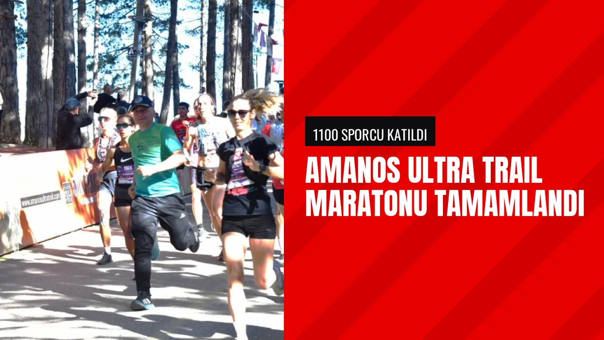 Osmaniye Amanos Ultra Trail Maratonunda 1100 Sporcu Mücadele Etti