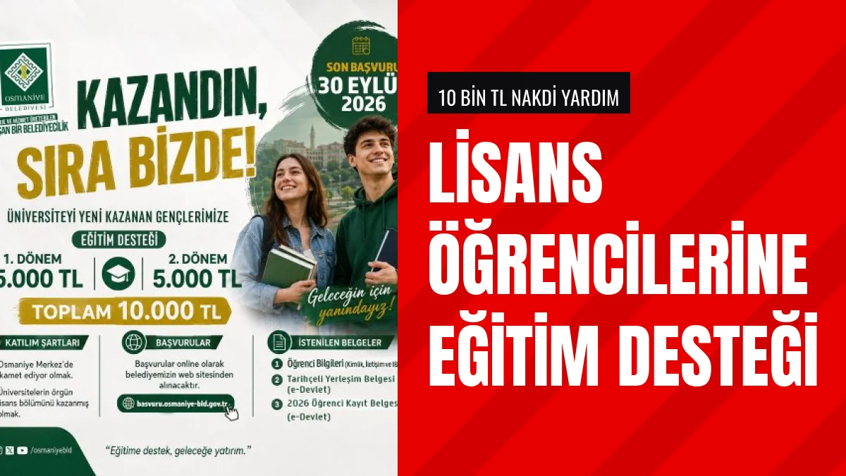Osmaniye Belediyesi Lisans Öğrencilerine 10 Bin TL Destek Veriyor