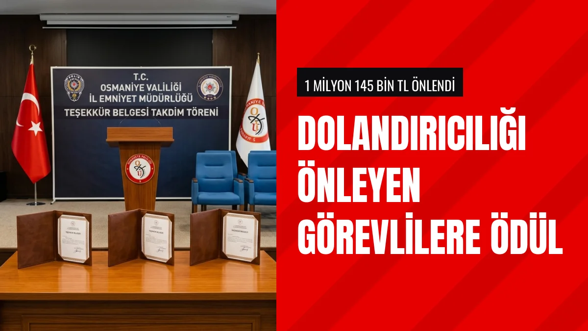 Osmaniye'de Dolandırıcıları Engelleyen Güvenlik Görevlilerine Ödül