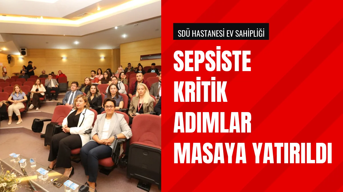 Süleyman Demirel Üniversitesi Sepsisle Mücadele Programı Düzenledi