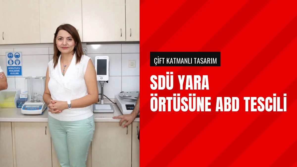Süleyman Demirel Üniversitesinin Yara Örtüsü ABD Patenti Aldı