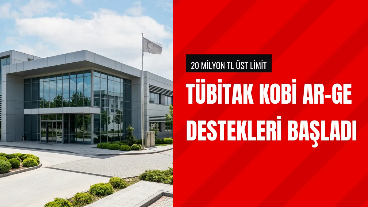 TÜBİTAK Sanayi Ar Ge Projeleri Destek Başvuruları Başladı