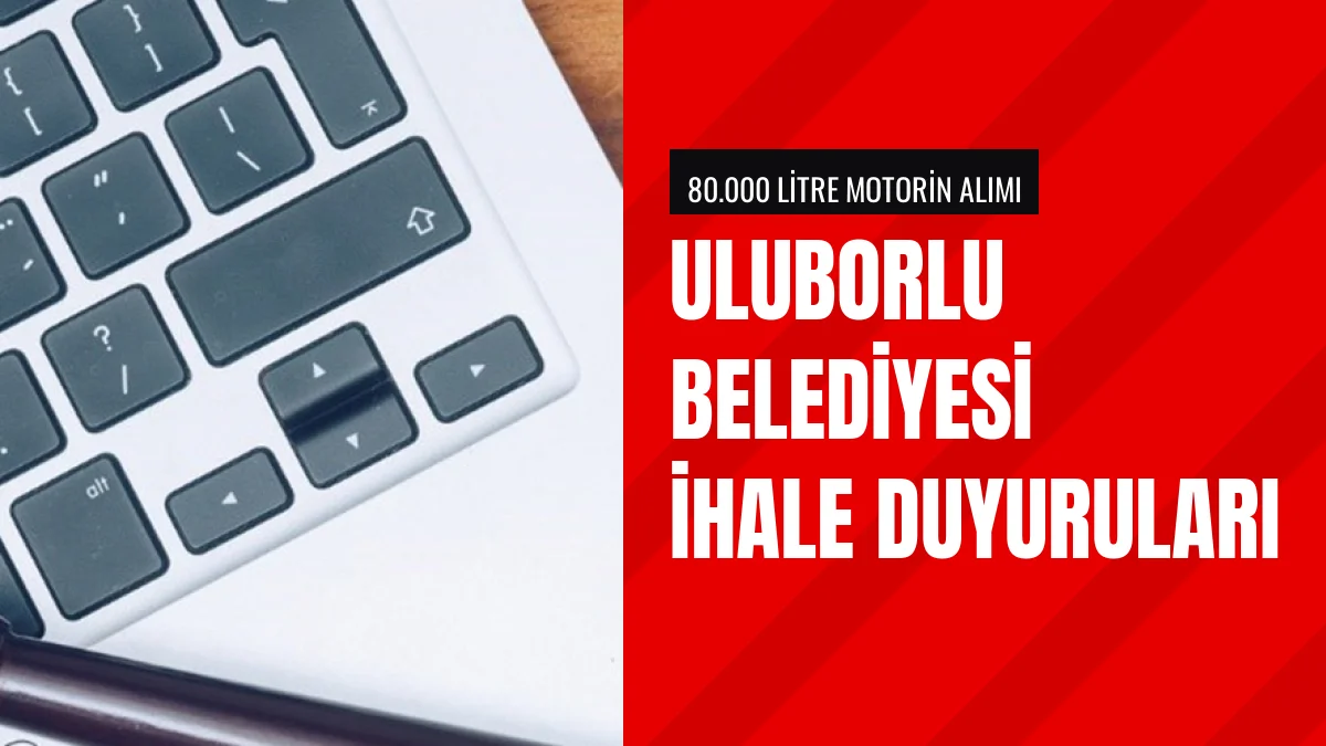 Uluborlu Belediyesi Mal Alımı İhalelerini EKAP Üzerinden Açtı