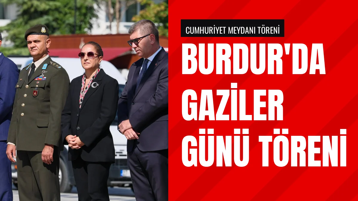 Vali Tülay Baydar Bilgihan Burdurda Gaziler Günü Törenine Katıldı