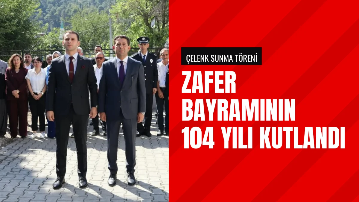 30 Ağustos Zafer Bayramının 104üncü Yılında Tören Düzenlendi