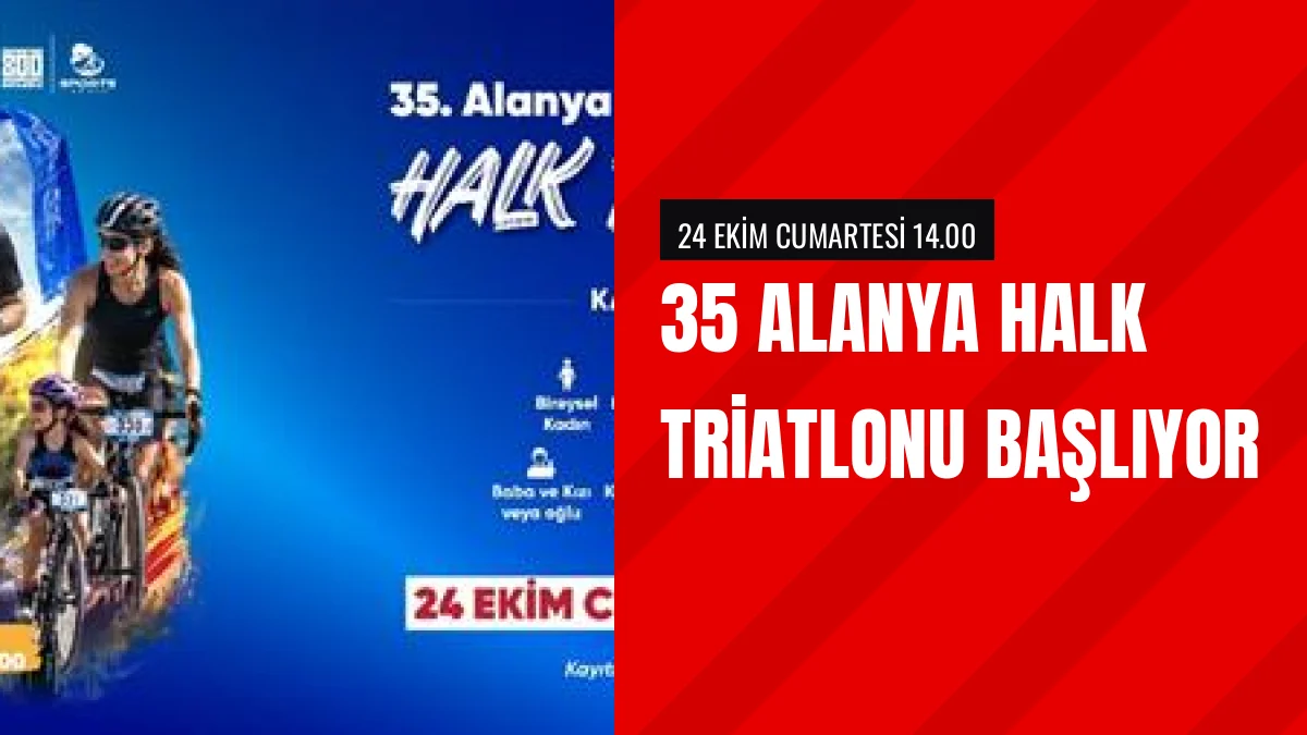 35 Alanya Halk Triatlonu 24 Ekim Cumartesi Günü Start Alacak