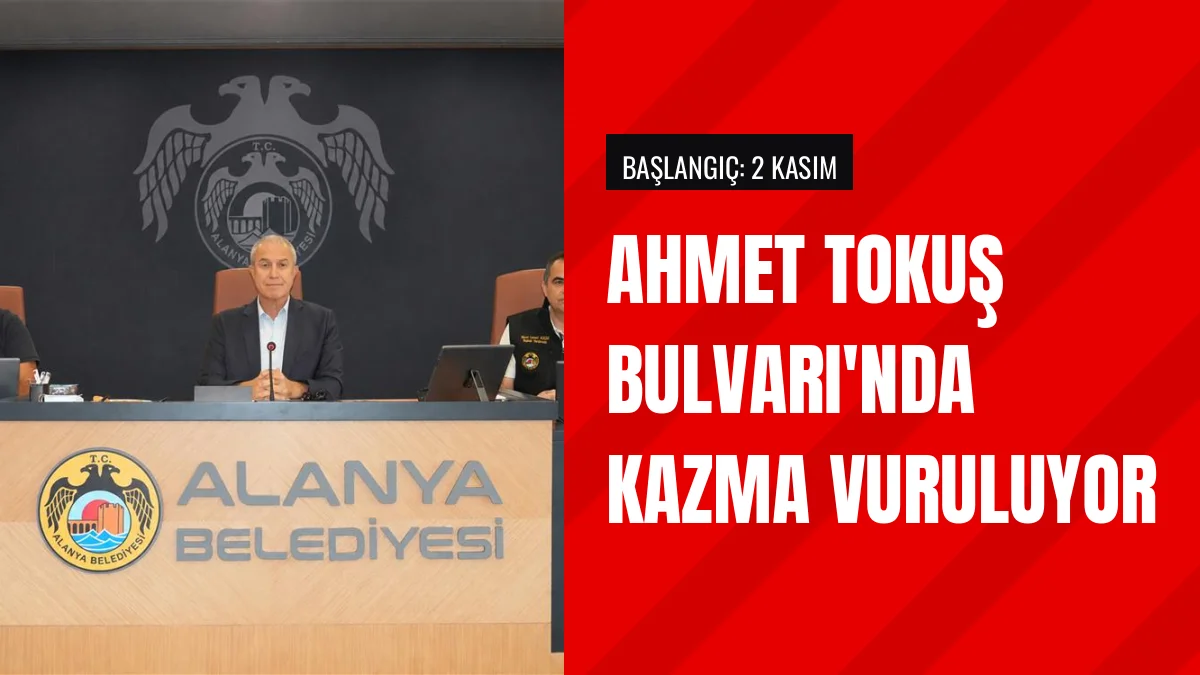 Alanya Ahmet Tokuş Bulvarı'nda yenileme 2 Kasım'da başlıyor