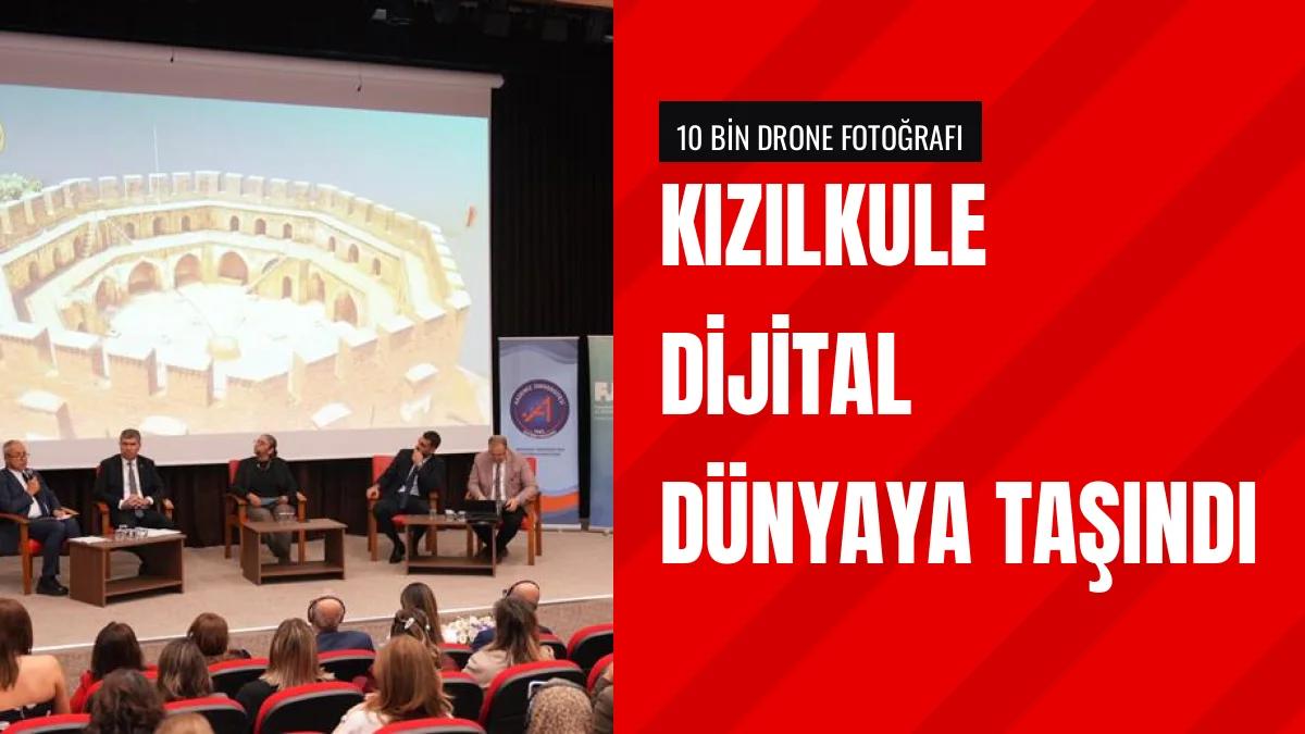 Alanya Belediyesi sekiz asırlık Kızılkule için dijital model oluşturdu