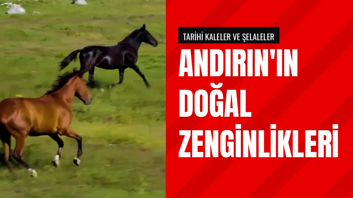 Andırın Belediyesi ilçenin tarihi ve doğal zenginliklerini tanıttı