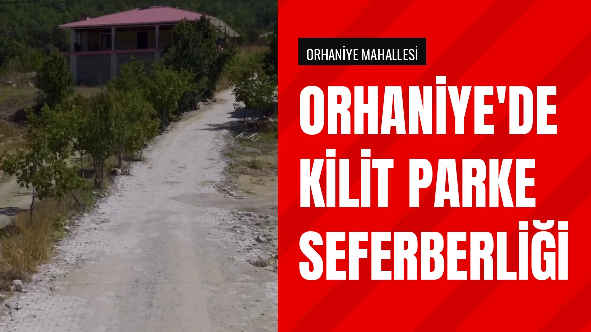 Andırın Belediyesi Orhaniye Mahallesi'nde Kilit Parke Döşüyor
